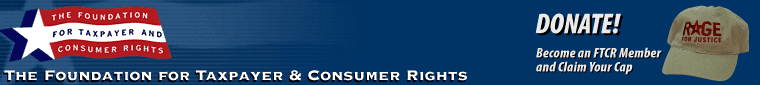 The Foundation for Taxpayer and Consumer Rights