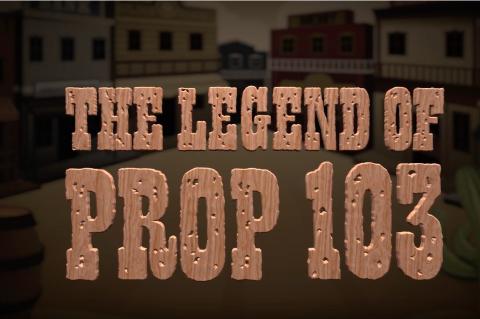The Legend of Prop 103